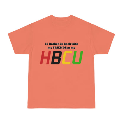 HBCU Friends T-Shirt — "I'd Rather Be Back with My Friends at My HBCU" College Spirit Tee - Junetenth HBCU - Lasercraft Design