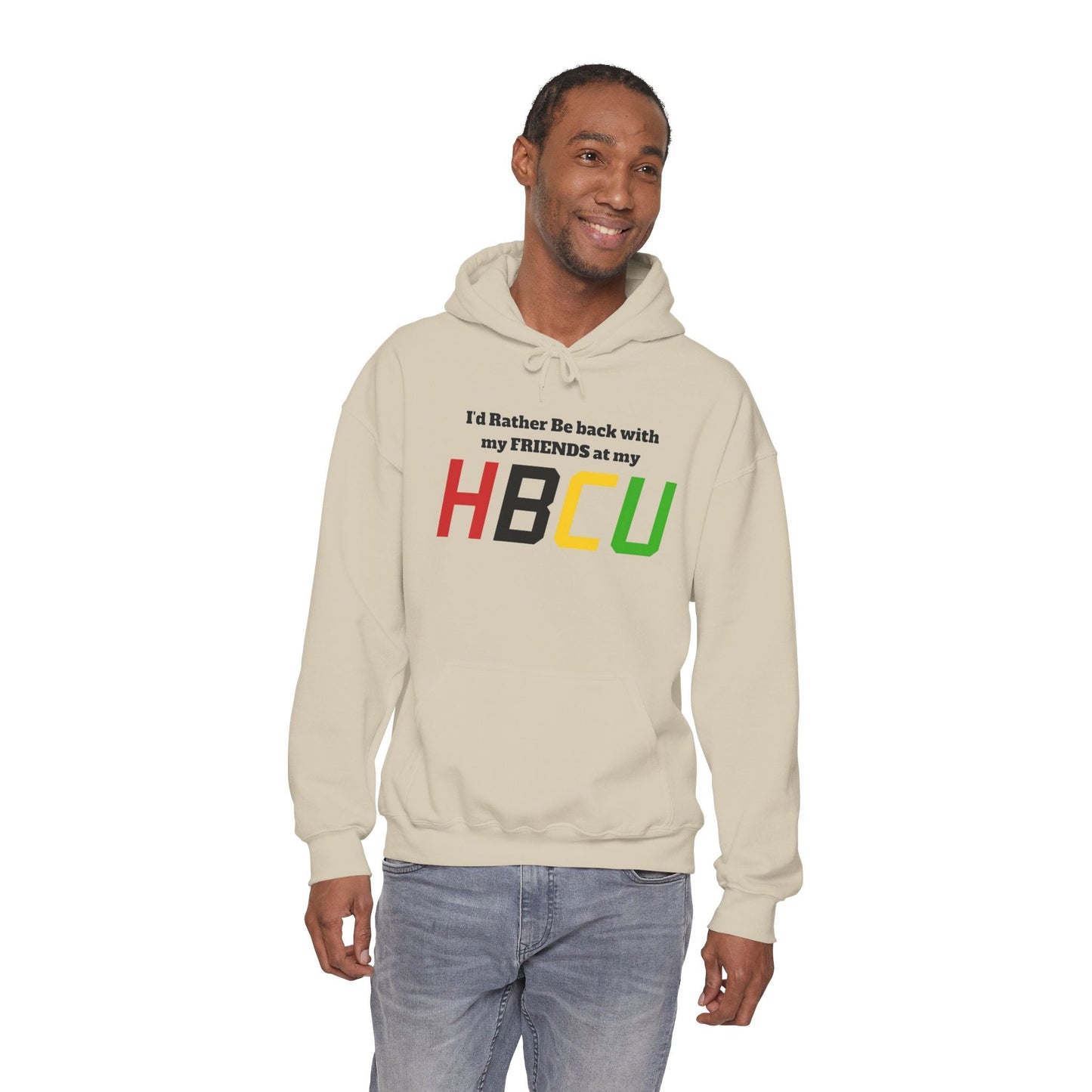 Hoodie — "I'd Rather Be Back with my FRIENDS at my HBCU" Black History College Pride Pullover - Lasercraft Design