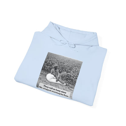 "Lazy" since we Stopped Working for Free. Juneteenth and HBCU Proud! - Lasercraft Design