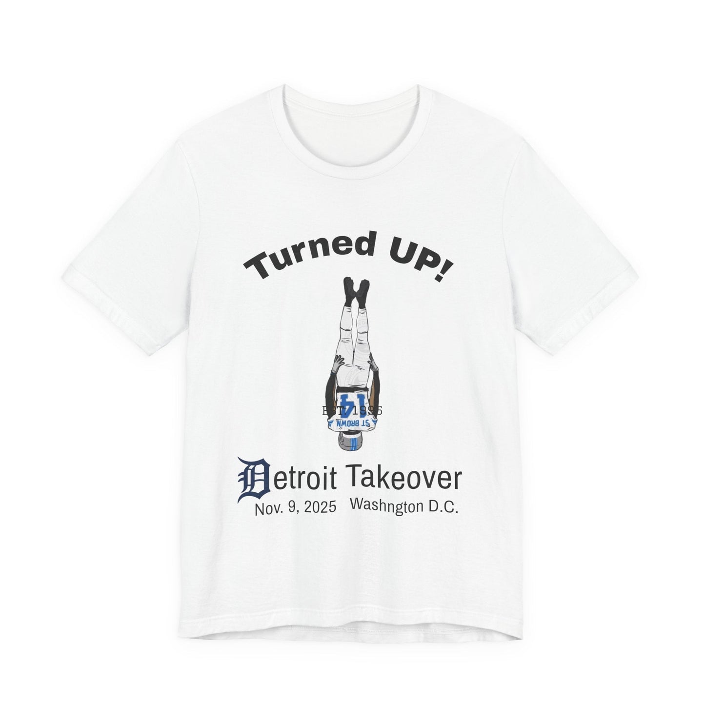 Turned UP! Detroit Takeover Unisex T-Shirt! - Lasercraft Design