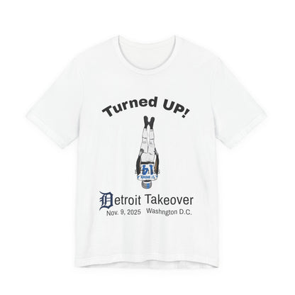 Turned UP! Detroit Takeover Unisex T-Shirt! - Lasercraft Design