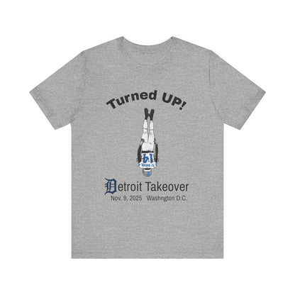 Turned UP! Detroit Takeover Unisex T-Shirt! - Lasercraft Design