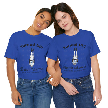 Turned UP! Detroit Takeover Unisex T-Shirt! - Lasercraft Design