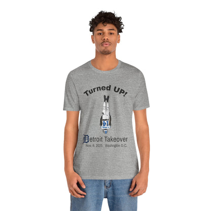 Turned UP! Detroit Takeover Unisex T-Shirt! - Lasercraft Design