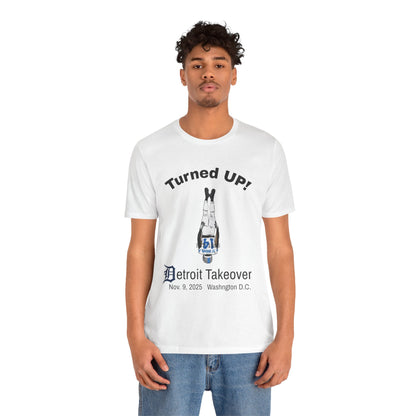 Turned UP! Detroit Takeover Unisex T-Shirt! - Lasercraft Design