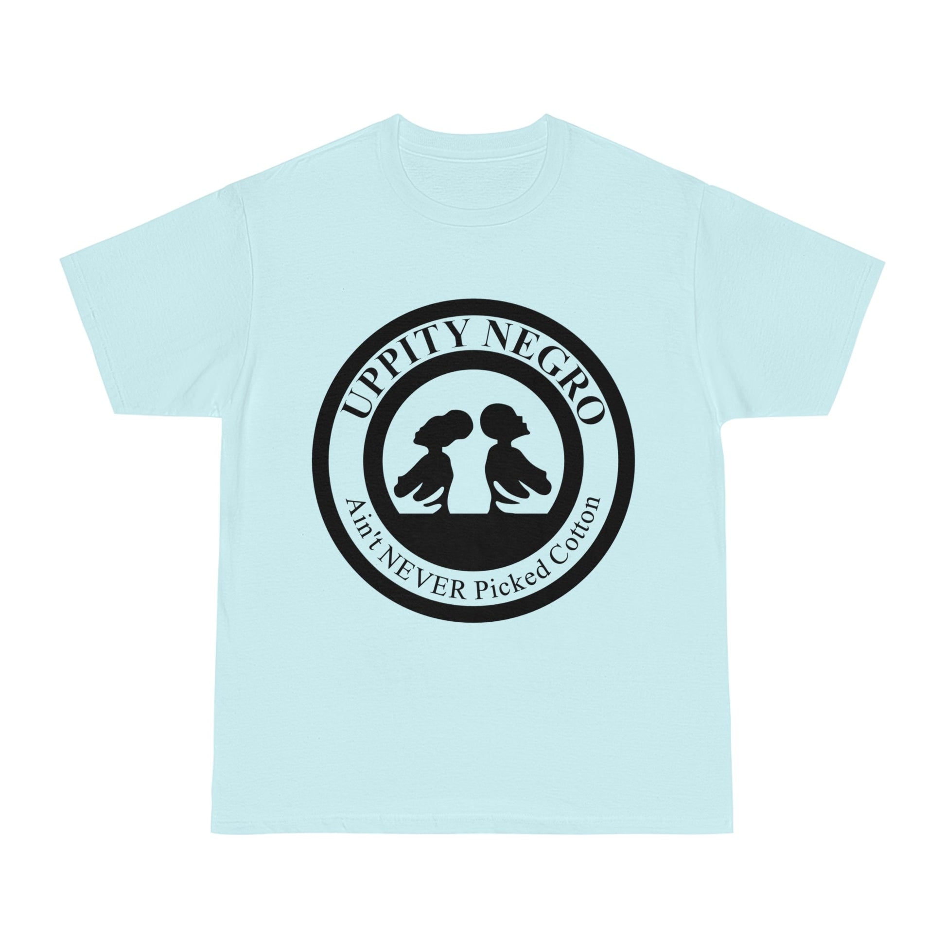 Uppity Negro Juneteenth Shirt! Celebrate your Black Heritage with our Uppity Negro Collection. - Lasercraft Design