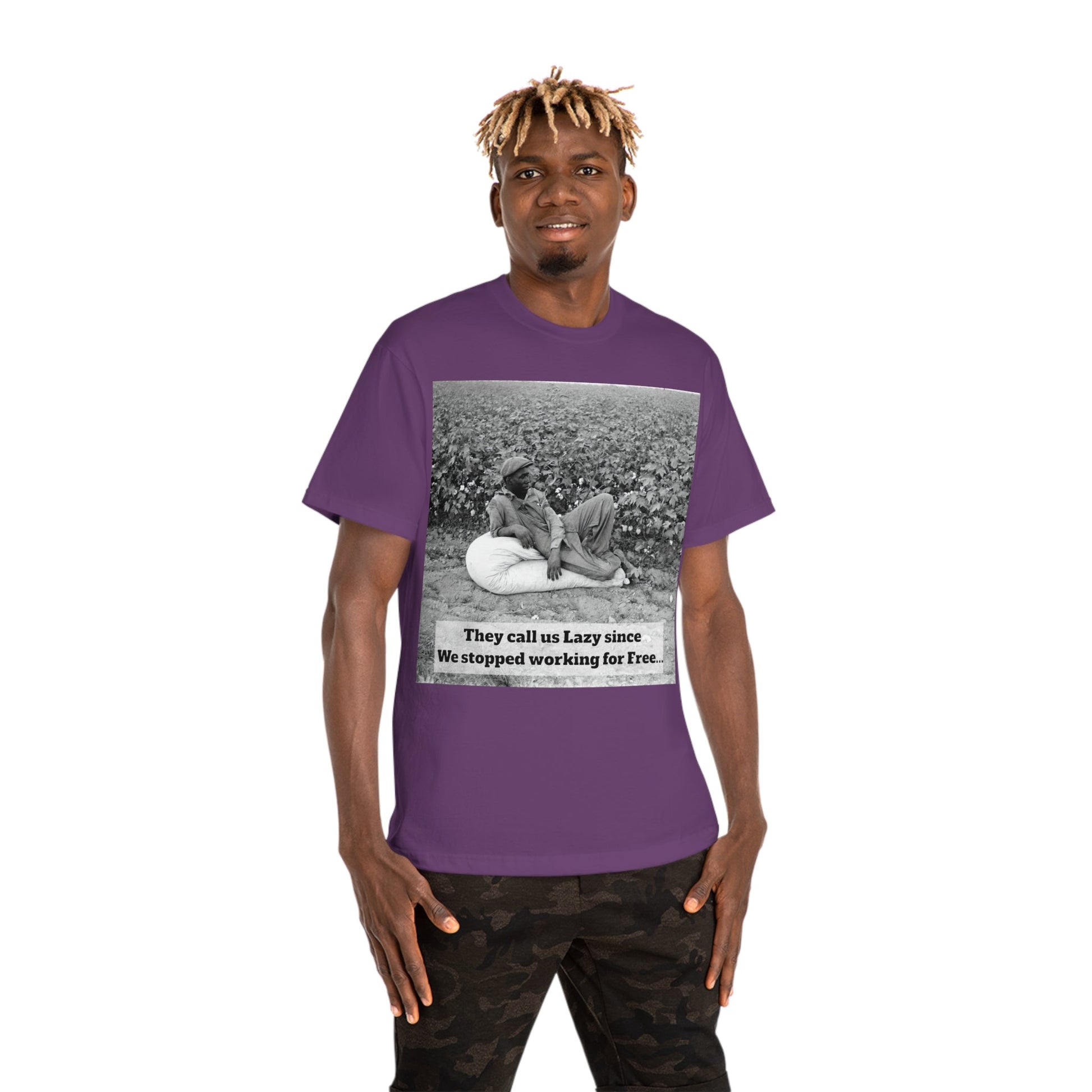 Vintage Cotton Field Graphic T-Shirt — "They call us Lazy since We stopped working for Free" HBCU Pride - Juneteenth - Lasercraft Design